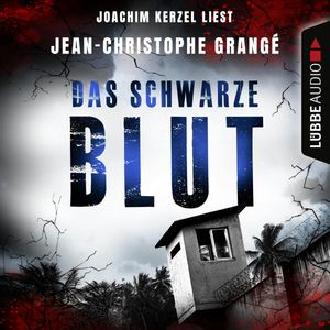 Das schwarze Blut – okładka audiobooka, autor Jean-Christophe Grangé