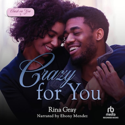 Crazy for You – omslag til lydbogen af Rina Gray