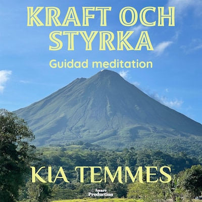 Kraft och styrka, guidad meditation