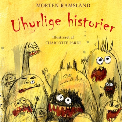 Uhyrlige historier – omslag til lydbogen af Morten Ramsland