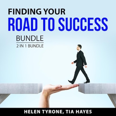 Finding Your Road to Success Bundle, 2 in 1 Bundle: Empower Your Thoughts and Focused Success