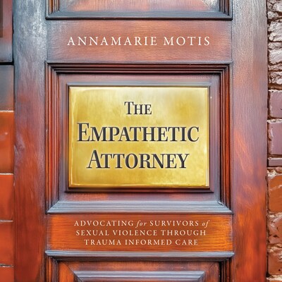 The Empathetic Attorney – omslag til lydbogen af AnnaMarie Motis