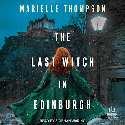 The Last Witch in Edinburgh – omslag til lydbogen af Marielle Thompson