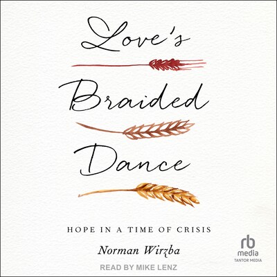 Love's Braided Dance – omslag til lydbogen af Norman Wirzba
