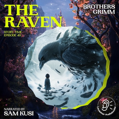 The Raven (Story Time, Episode 49) – omslag til lydbogen af Brothers Grimm
