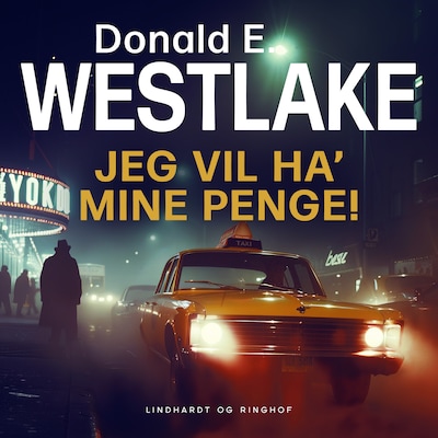 Jeg vil ha' mine penge! – omslag til lydbogen af Donald E. Westlake