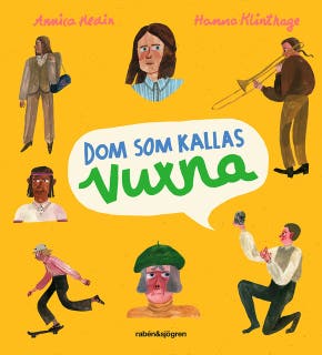 Dom som kallas vuxna – omslag till ljudboken av Annica Hedin,Hanna Klinthage