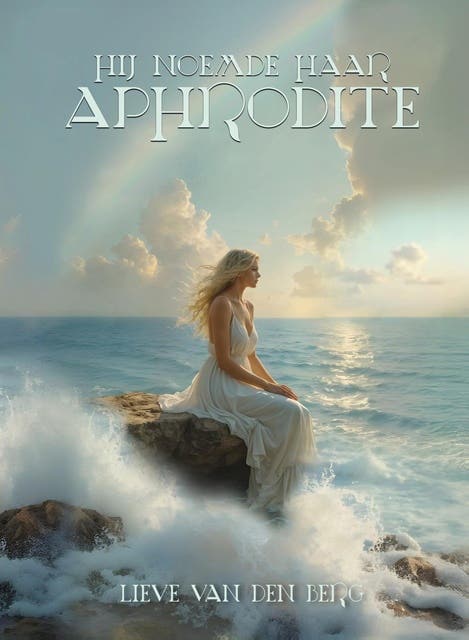 Hij noemde haar Aphrodite – omslag van het luisterboek van Lieve Van Den Berg