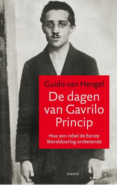 De dagen van Gavrilo Princip – omslag van het luisterboek van Guido van Hengel