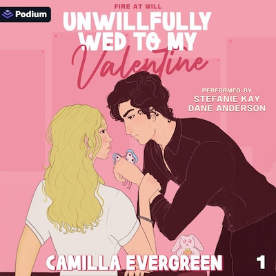 Unwillfully Wed to My Valentine – omslag til lydbogen af Camilla Evergreen
