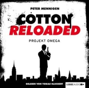 Projekt Omega (Cotton Reloaded 10) – okładka audiobooka, autor Peter Mennigen