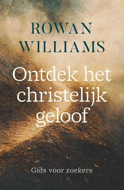 Ontdek het christelijk geloof: Gids voor zoekers – omslag van het luisterboek van Rowan Williams