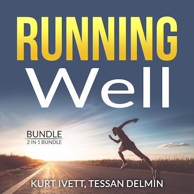 Running Well Bundle, 2 in 1 Bundle: Running Made Easy, Happy Runner
