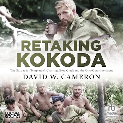 Retaking Kokoda – omslag til lydbogen af David W. Cameron