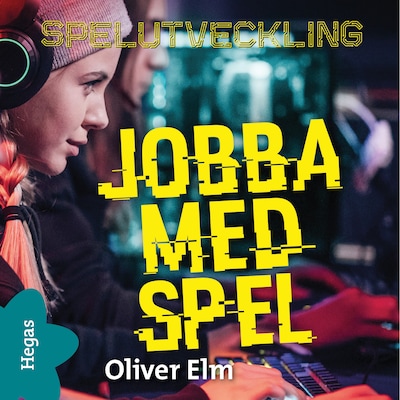 Jobba med spel