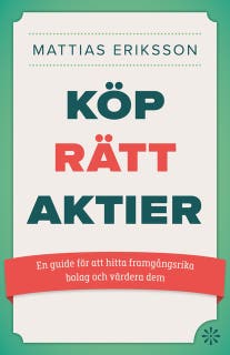 Köp rätt aktier – omslag till ljudboken av Mattias Eriksson