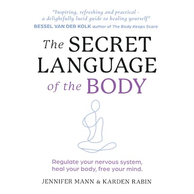 The Secret Language of the Body – omslag til lydbogen af Jennifer Mann, Karden Rabin