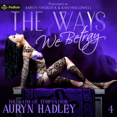 The Ways We Betray – omslag til lydbogen af Auryn Hadley