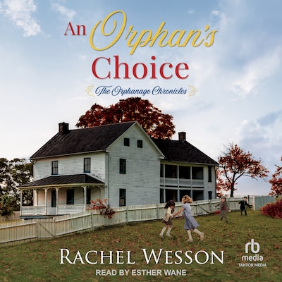 An Orphan's Choice – omslag til lydbogen af Rachel Wesson
