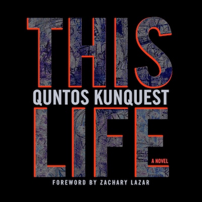 This Life – omslag til lydbogen af Quntos KunQuest