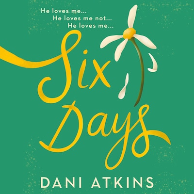 Six Days – omslag til lydbogen af Dani Atkins