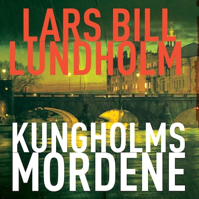 Kungsholmsmordene – omslag til lydbogen af Lars Bill Lundholm