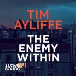The Enemy Within – okładka audiobooka, autor Tim Ayliffe