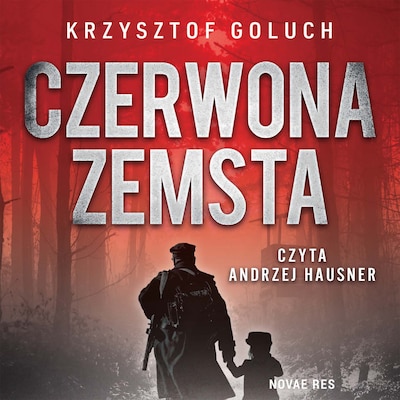 Czerwona zemsta – okładka audiobooka, autor Krzysztof Goluch