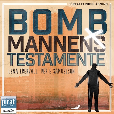 Bombmannens testamente