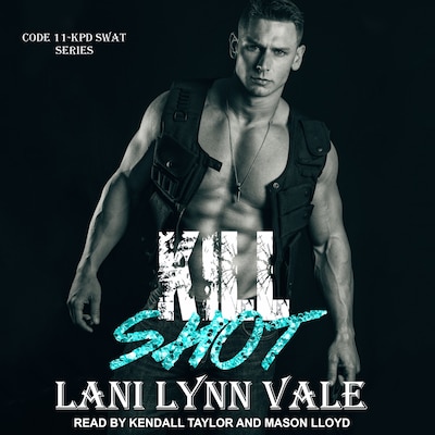 Kill Shot – omslag til lydbogen af Lani Lynn Vale