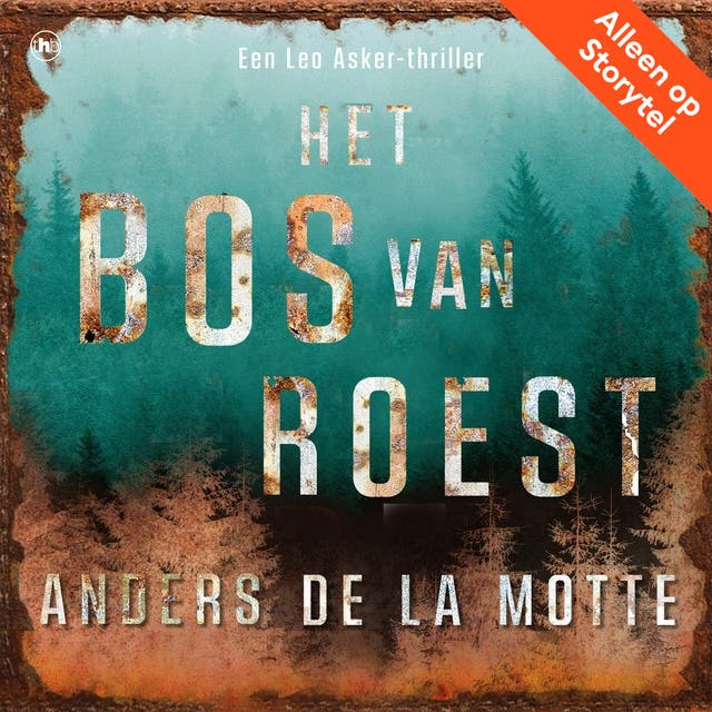 Het bos van roest