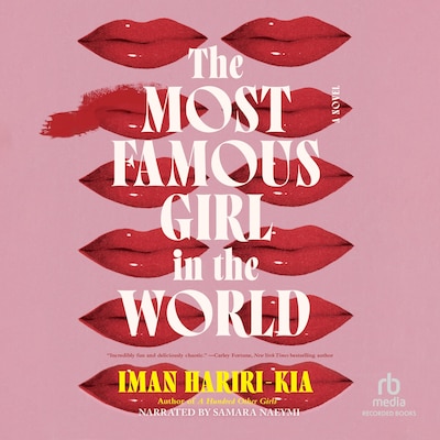 The Most Famous Girl in the World – omslag til lydbogen af Iman Hariri-Kia
