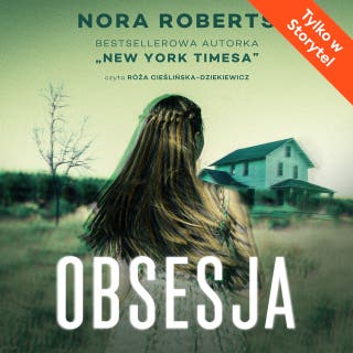 Obsesja – okładka audiobooka, autor Nora Roberts