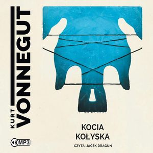 Kocia kołyska – okładka audiobooka, autor Kurt Vonnegut