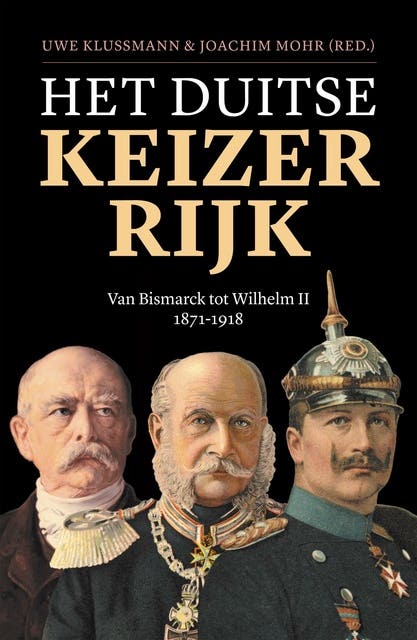 Het Duitse Keizerrijk: Van Bismarck tot Wilhelm II 1871-1918