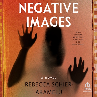 Negative Images – omslag til lydbogen af Rebecca Schier-Akamelu