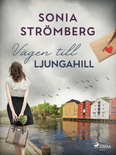 Vägen till Ljungahill – omslag till ljudboken av Sonia Strömberg