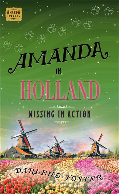 Amanda in Holland: Missing in Action – omslag til lydbogen af Darlene Foster