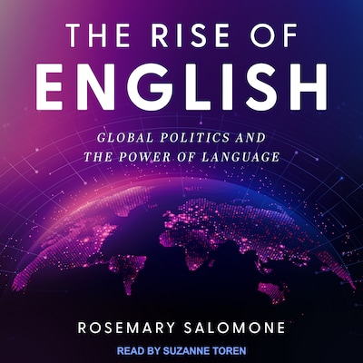 The Rise of English – omslag til lydbogen af Rosemary Salomone