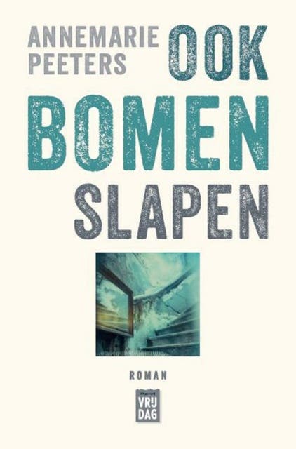 Ook bomen slapen – omslag van het luisterboek van Annemarie Peeters