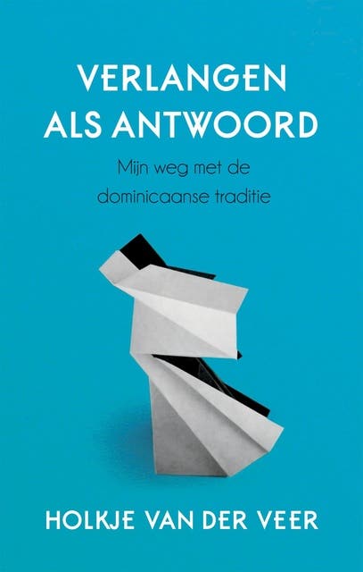 Verlangen als antwoord: mijn weg met de Dominicaanse traditie – omslag van het luisterboek van Holkje van der Veer