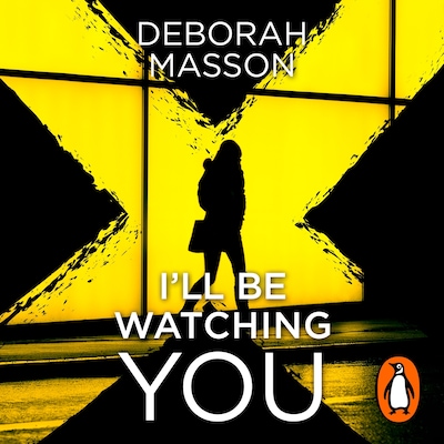 I’ll Be Watching You – omslag til lydbogen af Deborah Masson