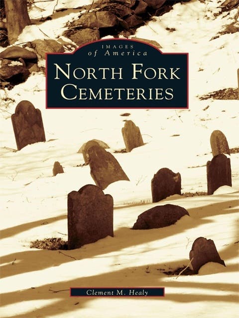 North Fork Cemeteries – omslag til lydbogen af Clement M Healy