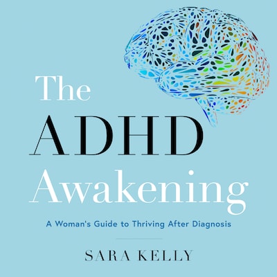 The ADHD Awakening – omslag til lydbogen af Sara Kelly