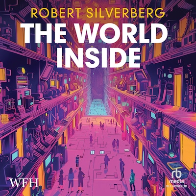 The World Inside – omslag til lydbogen af Robert Silverberg