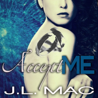 Accept Me – omslag til lydbogen af J. L. Mac
