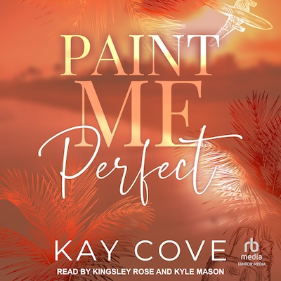 Paint Me Perfect – omslag til lydbogen af Kay Cove