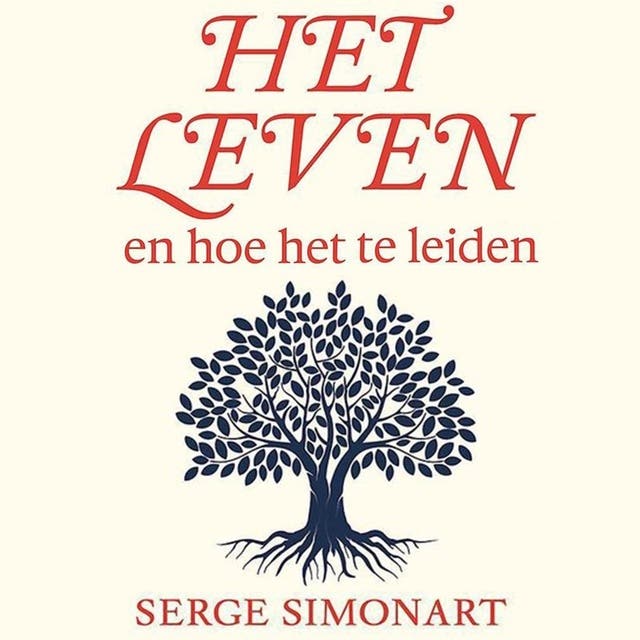 Het leven en hoe het te leiden – omslag van het luisterboek van Serge Simonart