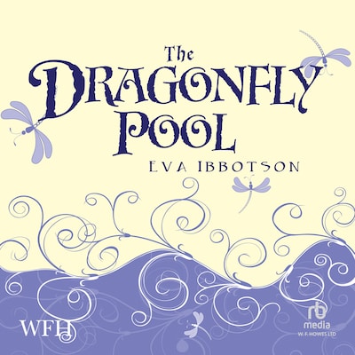 The Dragonfly Pool – omslag til lydbogen af Eva Ibbotson