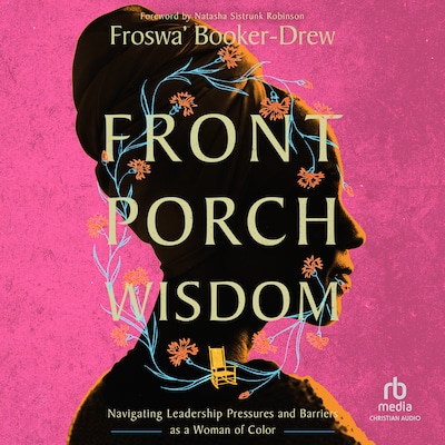 Front Porch Wisdom – omslag til lydbogen af Froswa' Booker-Drew
